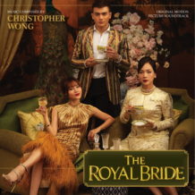 Royal Bride (The) (Christopher Wong & Garrett Crosby) UnderScorama : Février 2020