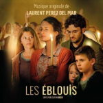 Éblouis (Les) (Laurent Perez Del Mar) UnderScorama : Avril 2020