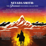 Nevada Smith: The Paramount Westerns Collection