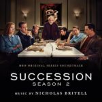 Succession (Season 2) (Nicholas Britell) UnderScorama : Juin 2020