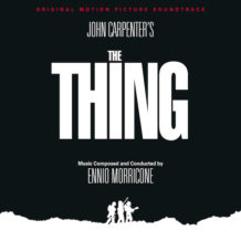 Thing (The) (Ennio Morricone) UnderScorama : Juillet 2020