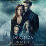 Ofrenda a la Tormenta (Fernando Velázquez) UnderScorama : Août 2020