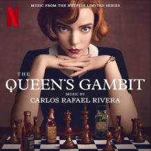 Queen’s Gambit (The) (Carlos Rafael Rivera) UnderScorama : Novembre 2020