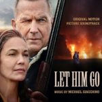 Let Him Go (Michael Giacchino) UnderScorama : Décembre 2020