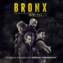Bronx (Erwann Kermorvant) UnderScorama : Novembre 2020