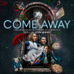 Come Away (John Debney) UnderScorama : Décembre 2020