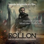 Rollon : sur les Traces du Premier Normand (Maximilien Mathevon) UnderScorama : Mars 2021