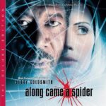 Along Came A Spider (Jerry Goldsmith) UnderScorama : Avril 2021
