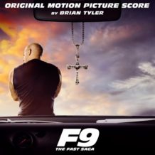 F9: The Fast Saga (Brian Tyler) UnderScorama : Août 2021