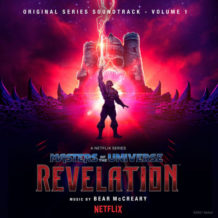 Masters Of The Universe: Revelation – Volume 1 (Bear McCreary) UnderScorama : Août 2021