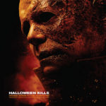 Halloween Kills (John Carpenter, Cody Carpenter & Daniel Davies) UnderScorama : Novembre 2021