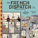 French Dispatch (The) (Alexandre Desplat) UnderScorama : Novembre 2021
