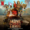 Maya And The Three (Gustavo Santaolalla & Tim Davies) UnderScorama : Novembre 2021