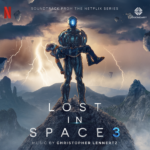 Lost In Space (Season 3) (Christopher Lennertz) UnderScorama : Janvier 2022