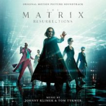Matrix Resurrections (The) (Tom Tykwer & Johnny Klimek) UnderScorama : Janvier 2022