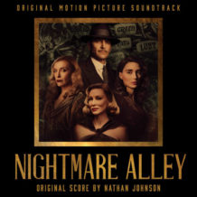 Nightmare Alley (Nathan Johnson) UnderScorama : Janvier 2022