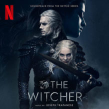 Witcher (The) (Season 2) (Joseph Trapanese) UnderScorama : Janvier 2022