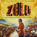 Zulu (John Barry) UnderScorama : Février 2022