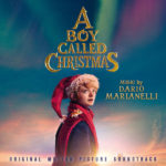 Boy Called Christmas (A) (Dario Marianelli) UnderScorama : Décembre 2021