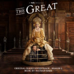 Great (The) (Season 2) (Nathan Barr) UnderScorama : Février 2022