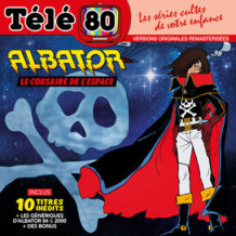 Albator, le Corsaire de l’Espace (Guy Mattéoni, Caravelli & Eric Charden) UnderScorama : Février 2022