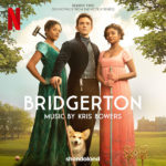 Bridgerton (Season 2) (Kris Bowers) UnderScorama : Avril 2022