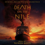 Death On The Nile (Patrick Doyle) UnderScorama : Mars 2022