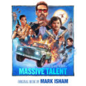 Unbearable Weight Of Massive Talent (The) (Mark Isham) UnderScorama : Mai 2022
