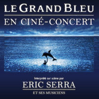 Ciné-concert : le retour du Grand Bleu Eric Serra et son groupe en tournée française à Paris et en province à partir de septembre 2022