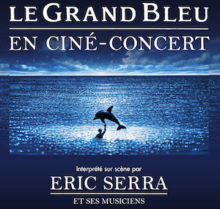 Ciné-concert : le retour du Grand Bleu