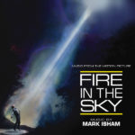 Fire In The Sky (Mark Isham) UnderScorama : Juin 2022