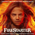 Firestarter (John Carpenter, Cody Carpenter & Daniel Davies) UnderScorama : Juin 2022