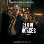 Slow Horses (Season 1) (Daniel Pemberton) UnderScorama : Mai 2022