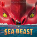 Sea Beast (The) (Mark Mancina) UnderScorama : Août 2022