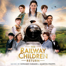 Railway Children Return (The) (Edward Farmer & Martin Phipps) UnderScorama : Août 2022