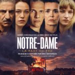 Notre-Dame : la Part du Feu (Éric Demarsan & Guillaume Le Hénaff) UnderScorama : Novembre 2022