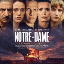 Notre-Dame : la Part du Feu (Éric Demarsan & Guillaume Le Hénaff) UnderScorama : Novembre 2022