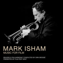 Music For Film (Mark Isham) UnderScorama : Novembre 2022