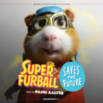 Super Furball Saves The Future (Panu Aaltio) UnderScorama : Novembre 2022