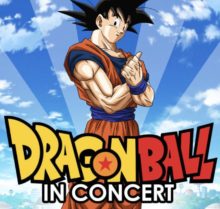 Ciné-concert : la saga Dragon Ball en tournée française