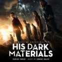 His Dark Materials (Series 3) (Lorne Balfe) UnderScorama : Décembre 2022