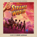 Strange World (Henry Jackman) UnderScorama : Décembre 2022