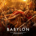 Babylon (Justin Hurwitz) UnderScorama : Janvier 2023