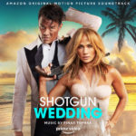 Shotgun Wedding (Pinar Toprak) UnderScorama : Février 2023