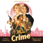 Mon Crime (Philippe Rombi) UnderScorama : Avril 2023