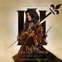 Trois Mousquetaires : D’Artagnan (Les) (Guillaume Roussel) UnderScorama : Avril 2023