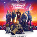 Guardians Of The Galaxy Vol. 3 (John Murphy) UnderScorama : Mai 2023