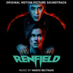 Renfield (Marco Beltrami) UnderScorama : Mai 2023