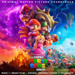 Super Mario Bros. Movie (The) (Brian Tyler & Koji Kondo) UnderScorama : Mai 2023