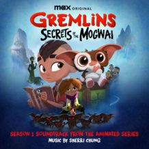 Gremlins: Secrets Of The Mogwai (Sherri Chung) UnderScorama : Juillet 2023